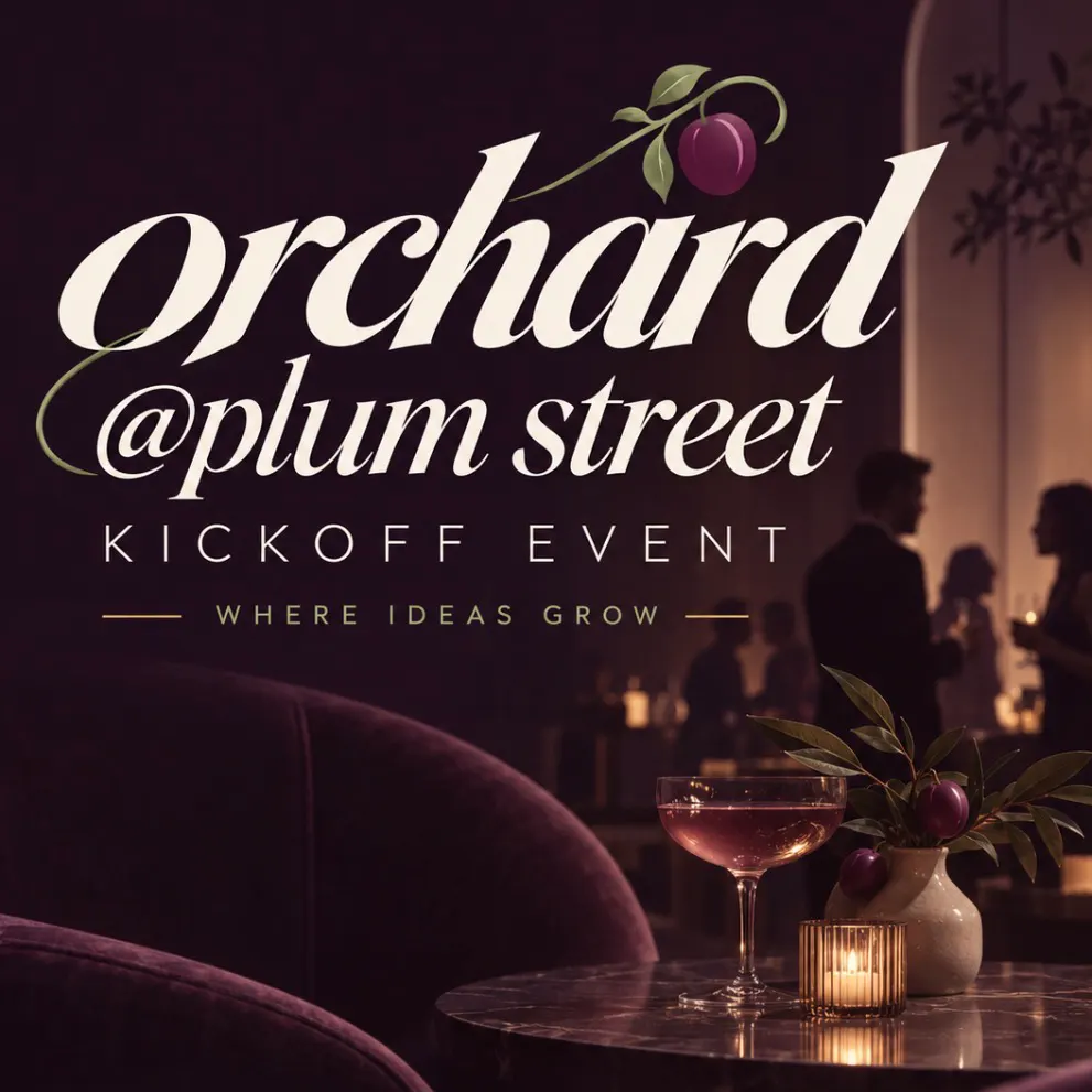 orchard @plum street kickoff
