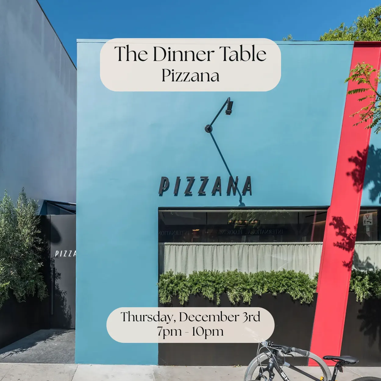 The Dinner Table at Pizzana (West Hollywood)