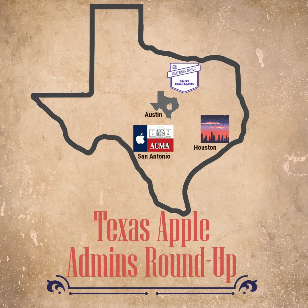 Texas Apple Admin Round-Up In-Person