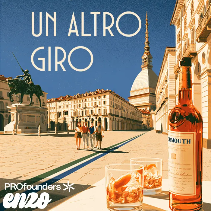 Un Altro Giro: Roaming Aperitivo with PROFounders & Enzo Ventures