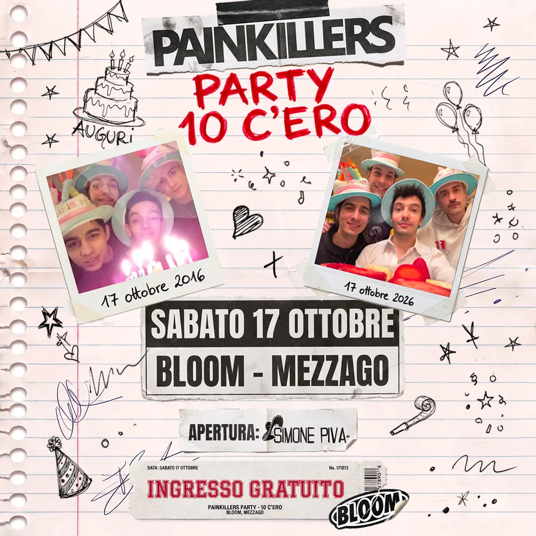 PainKillers Party - 10 c'ero