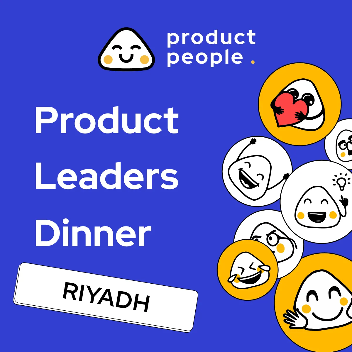🇸🇦 Riyadh Product Leaders Dinner | Product People