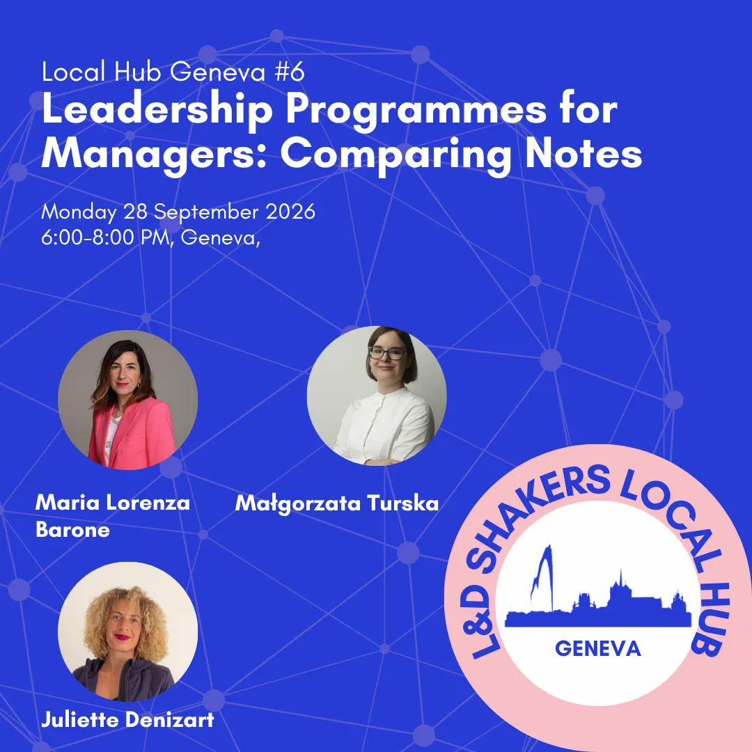 Geneva Meetup #6: Leadership Programmes for Managers: Comparing Notes