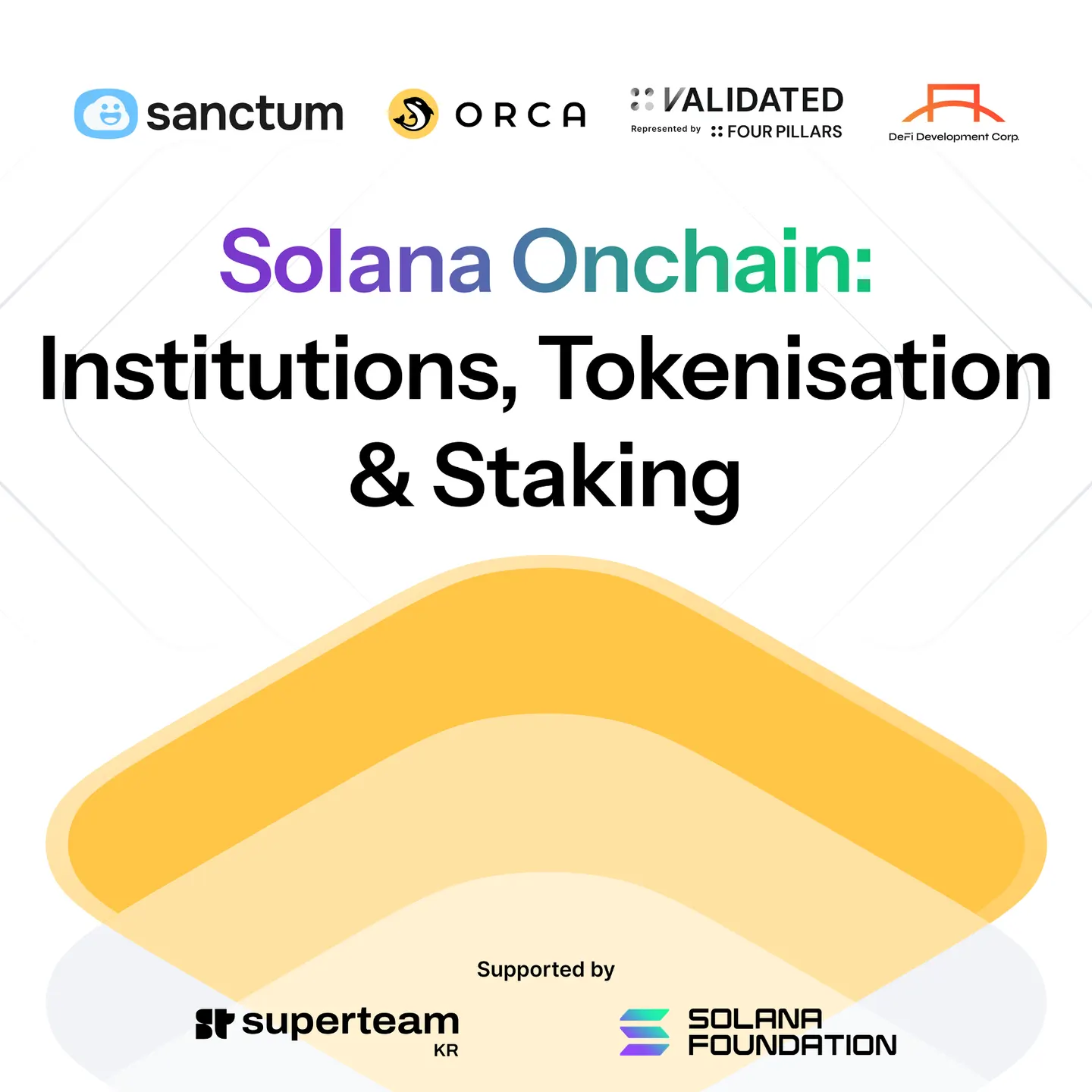 Solana Onchain: Institutions, Tokenisation & Staking