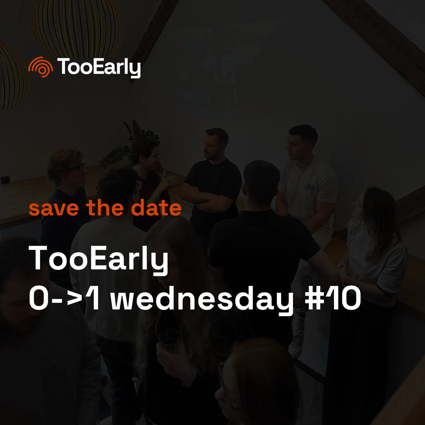 0->1 wednesday #10 | save the date
