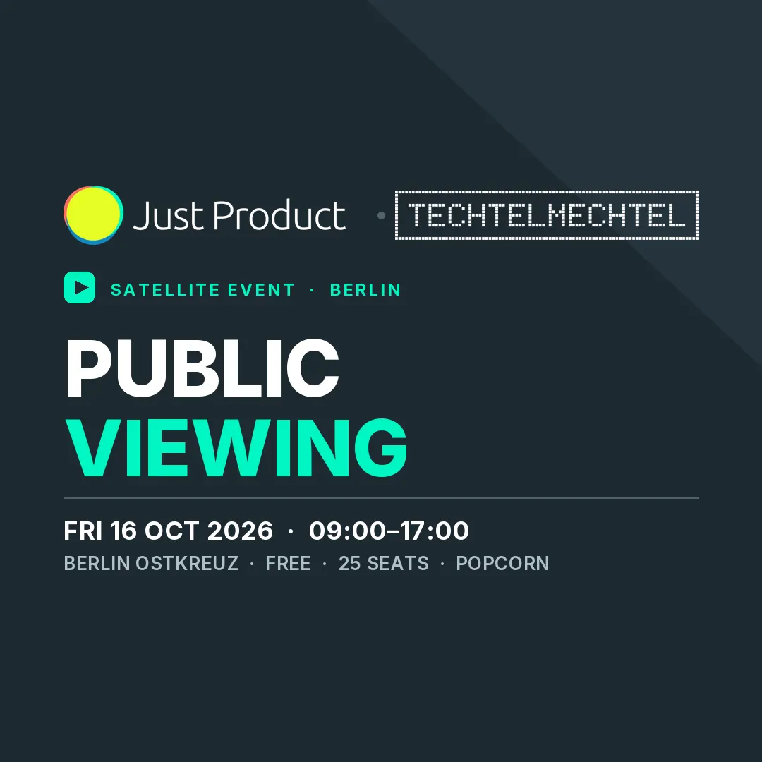 Just Product 2026 - Public Viewing (Berlin Satellite Event)