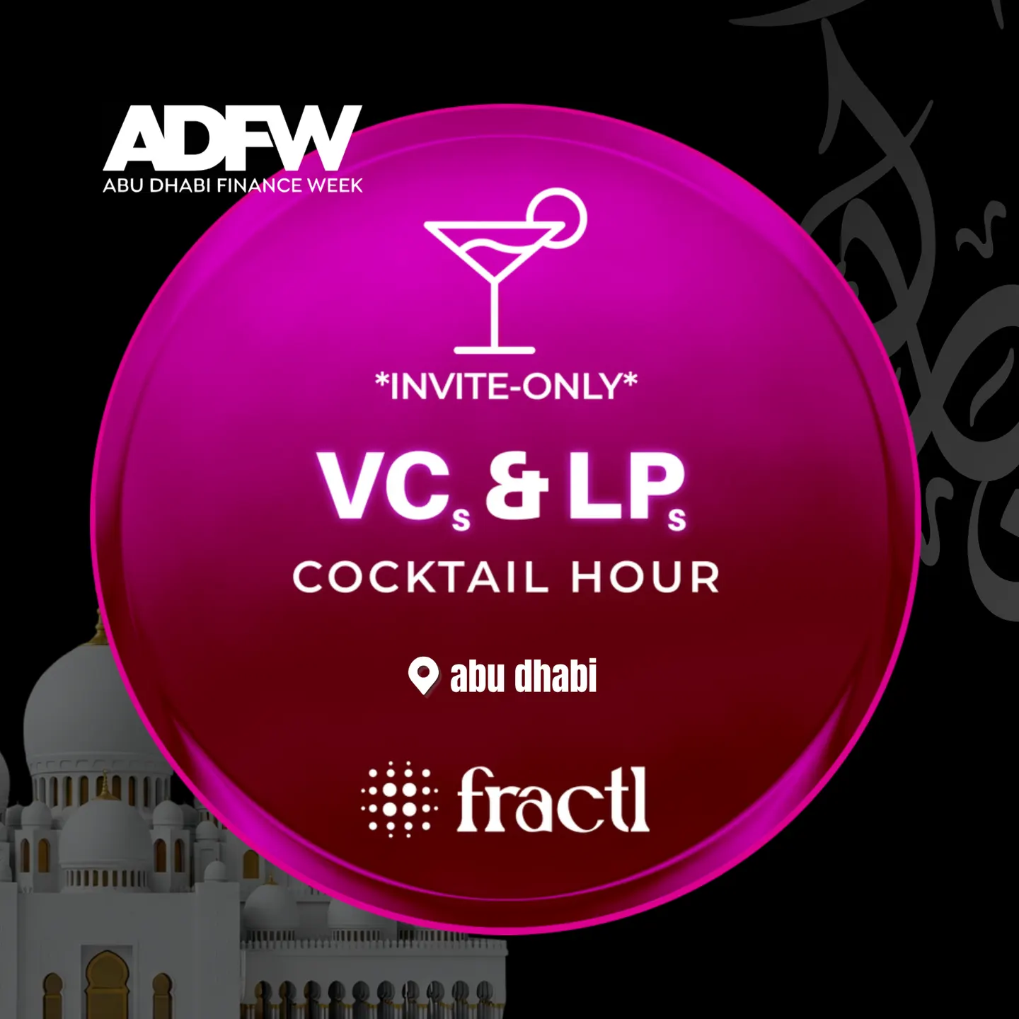 VCs & LPs Cocktail Hour ✨ ADFW - Abu Dhabi