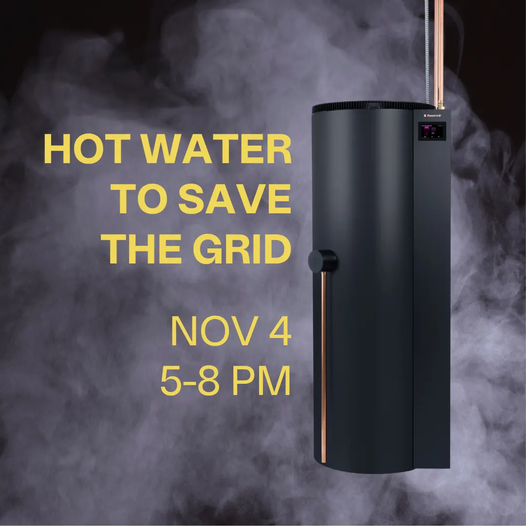 Reservoir @ the Roux: Hot Water to Save the Grid
