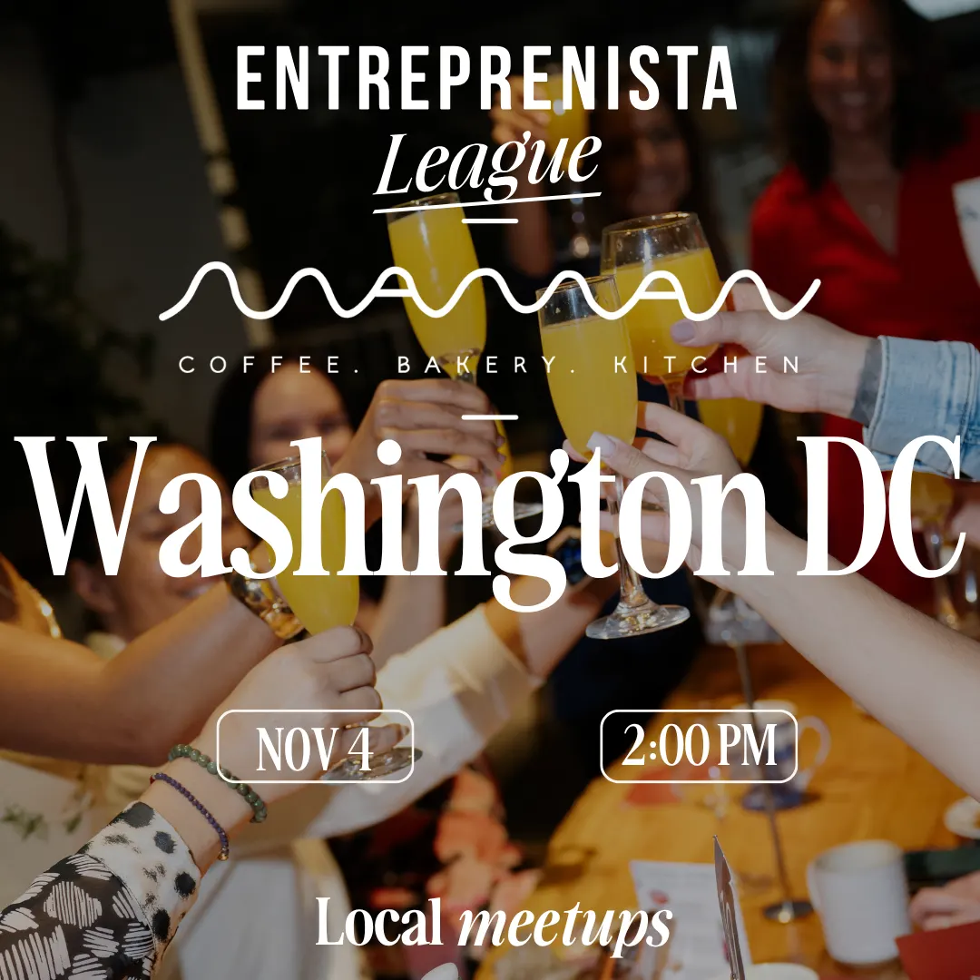 Entreprenista x Maman Meetup, Washington, DC!