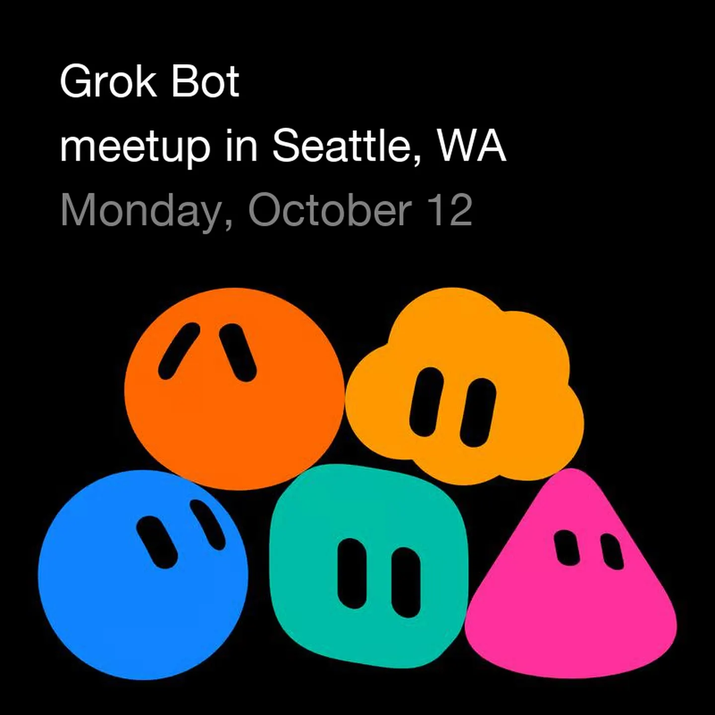 Grok Bot meetup Seattle