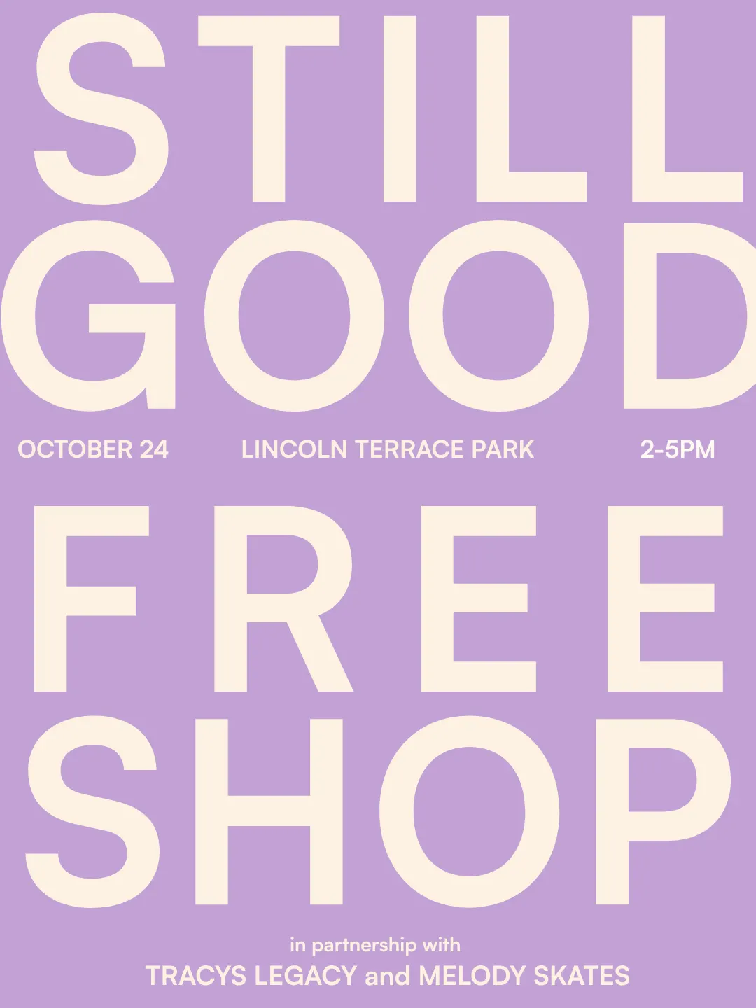 STILL GOOD x TRACY'S LEGACY + MELODY SKATES