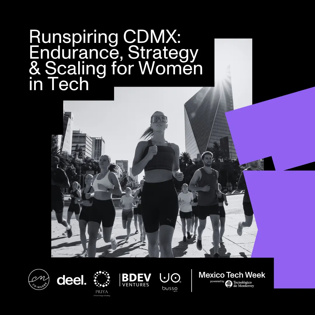 Runspiring CDMX: Endurance, Strategy & Scaling for Women in Tech