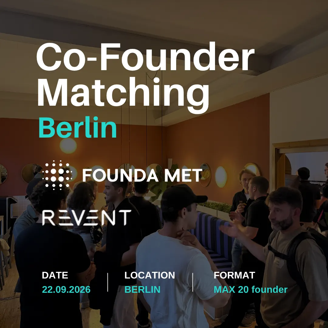 FOUNDA MET x Revent - Curated Cofounder Dating #7