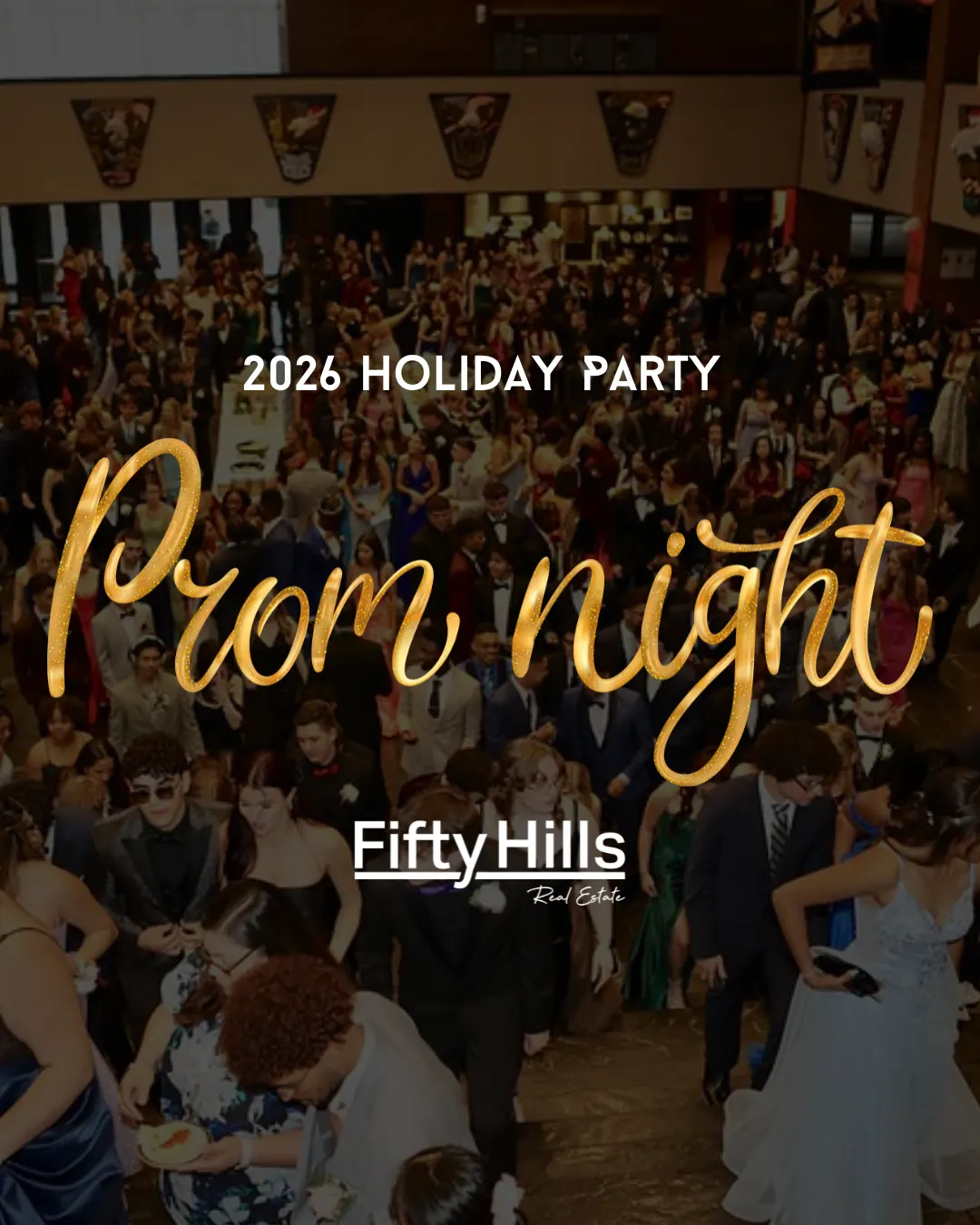 Fifty Hills Prom