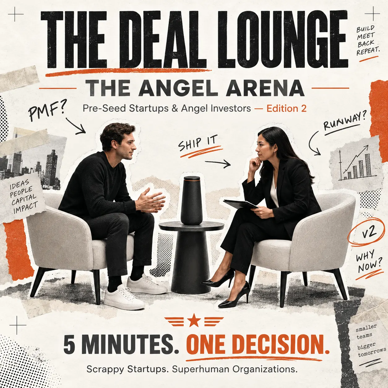 THE DEAL LOUNGE — THE ANGEL INVESTOR ARENA