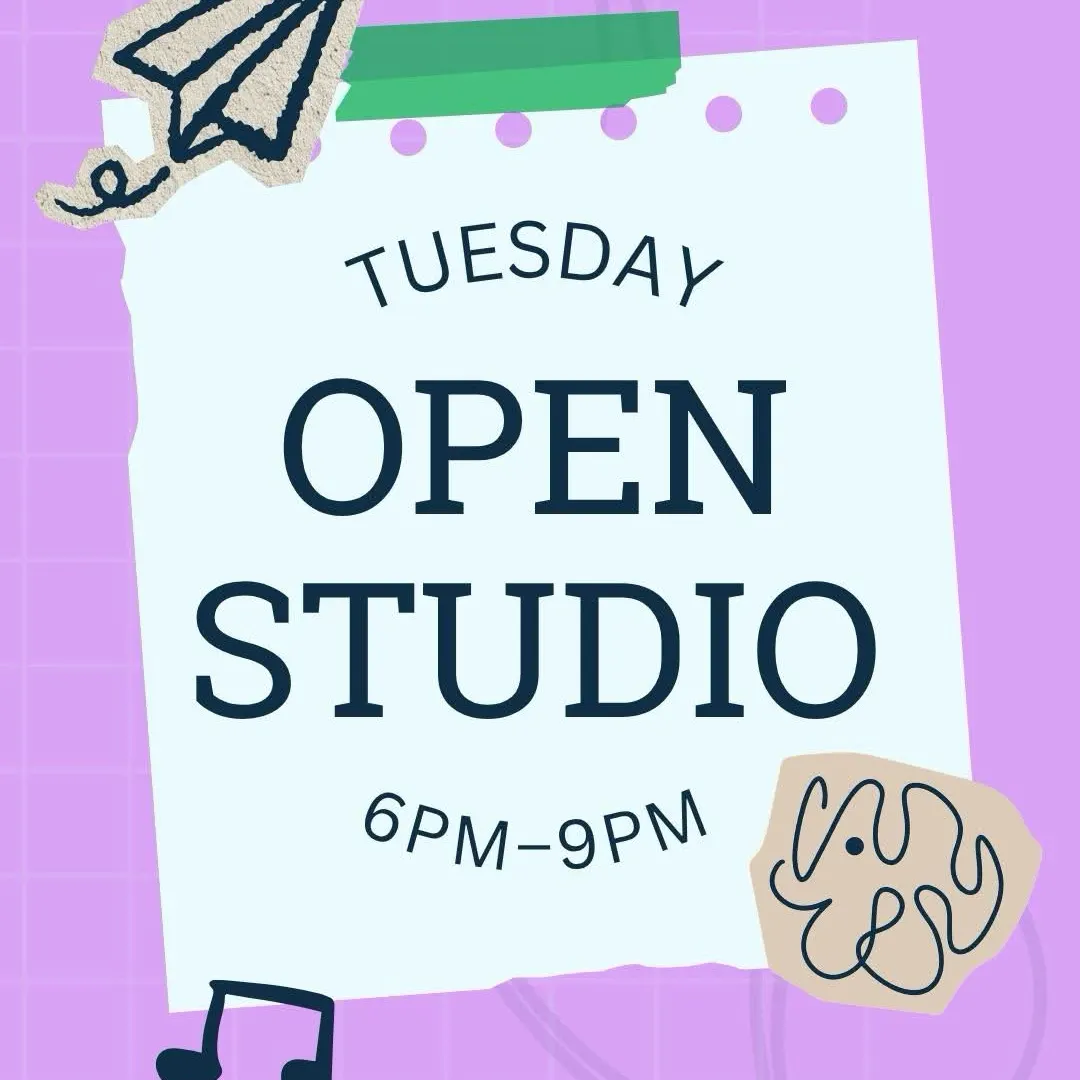 Tues 9/22 Open Studio Session