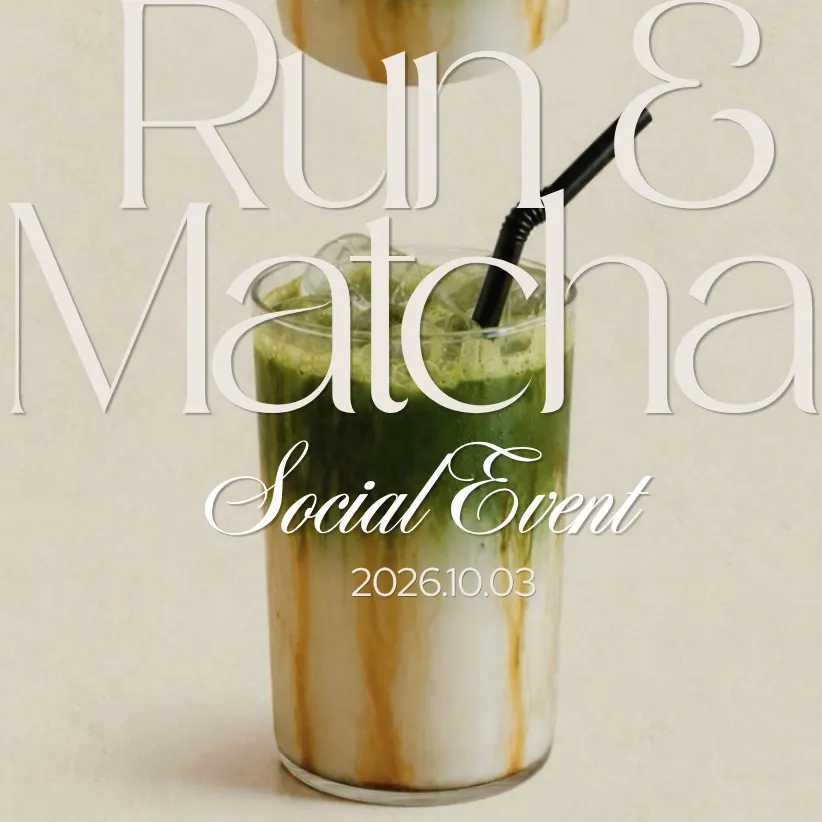Run × Matcha × Cheese Cake Social Event