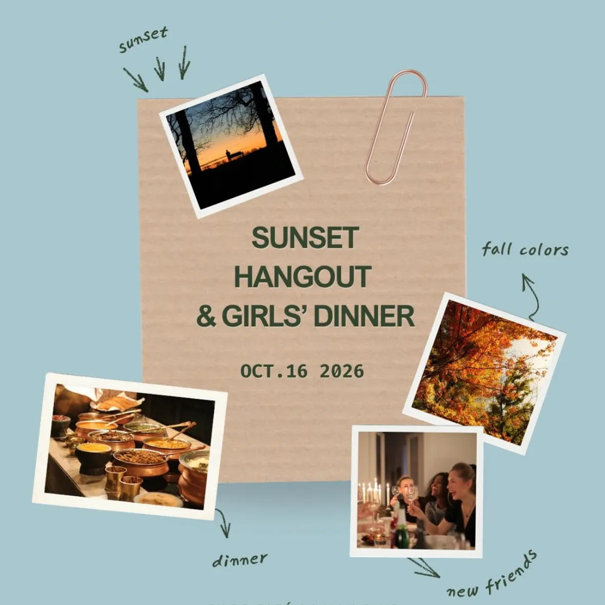 Sunset Hangout & Girls Dinner