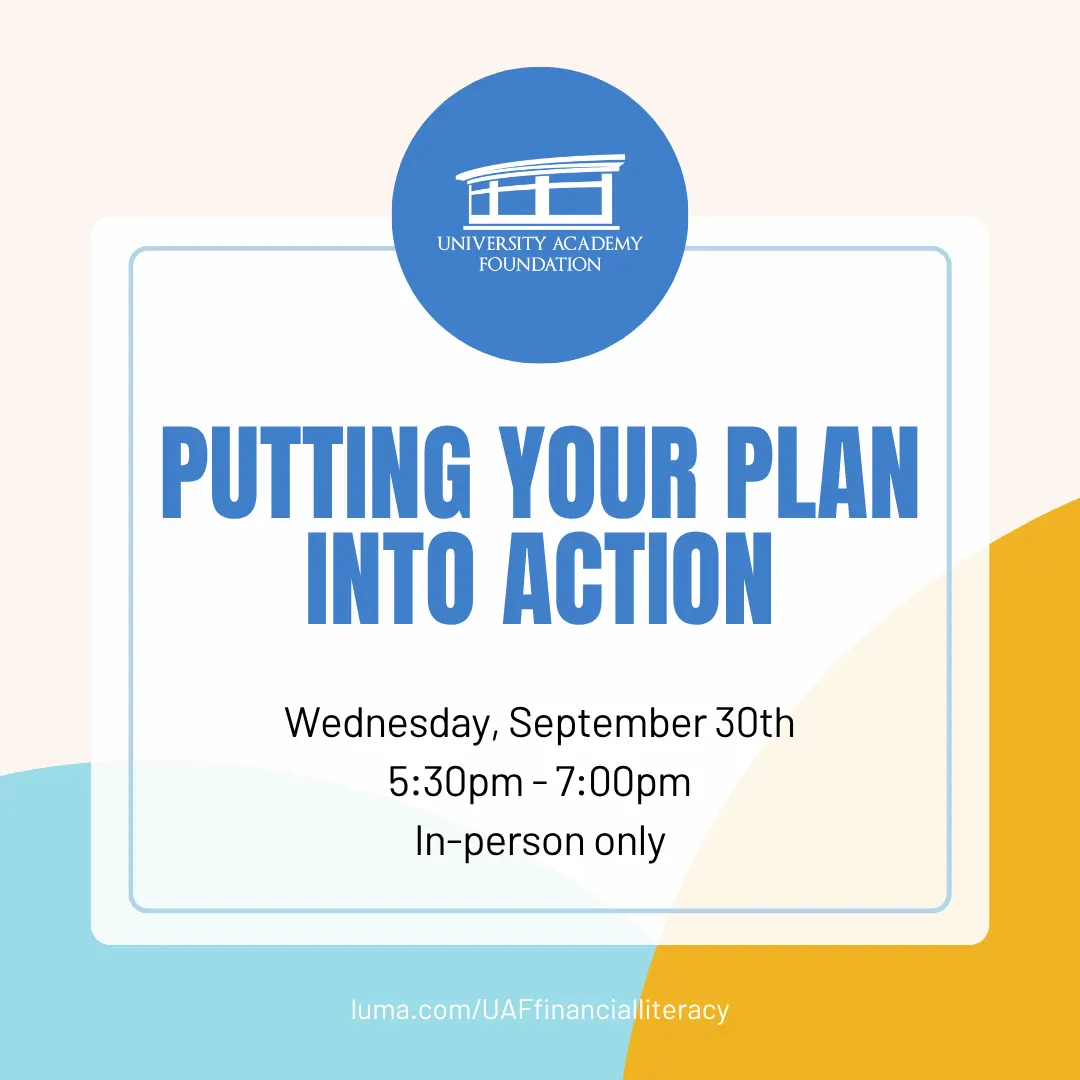 Financial Literacy Series: Putting Your Plan Into Action