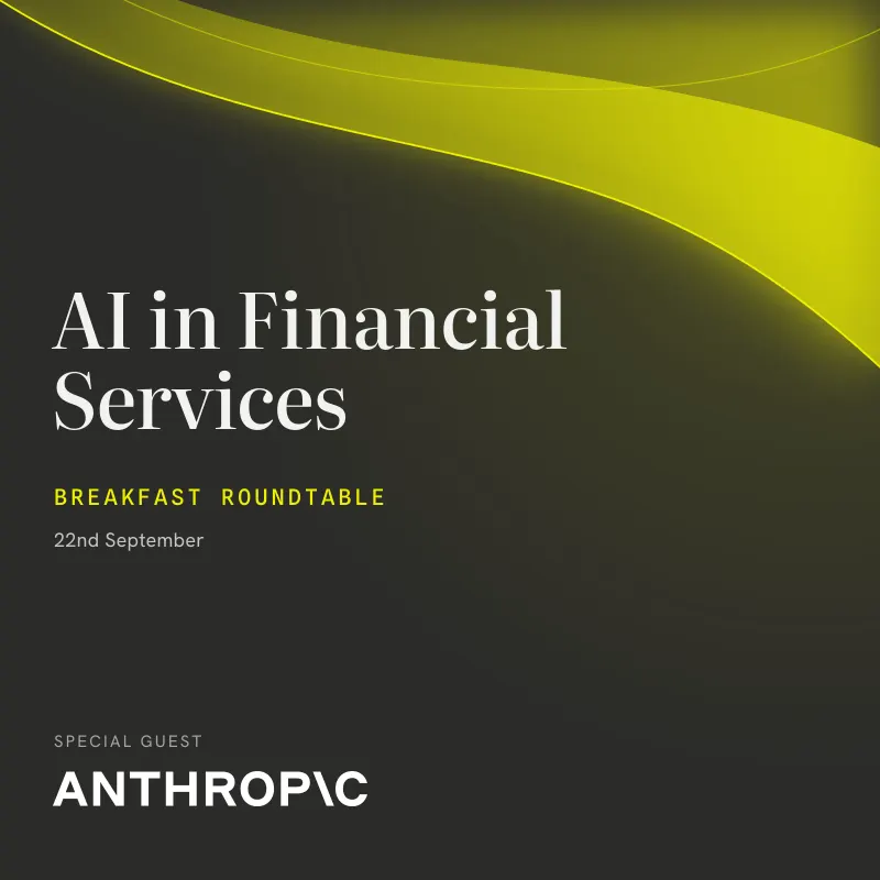 Breakfast with Anthropic - AI in Financial Services