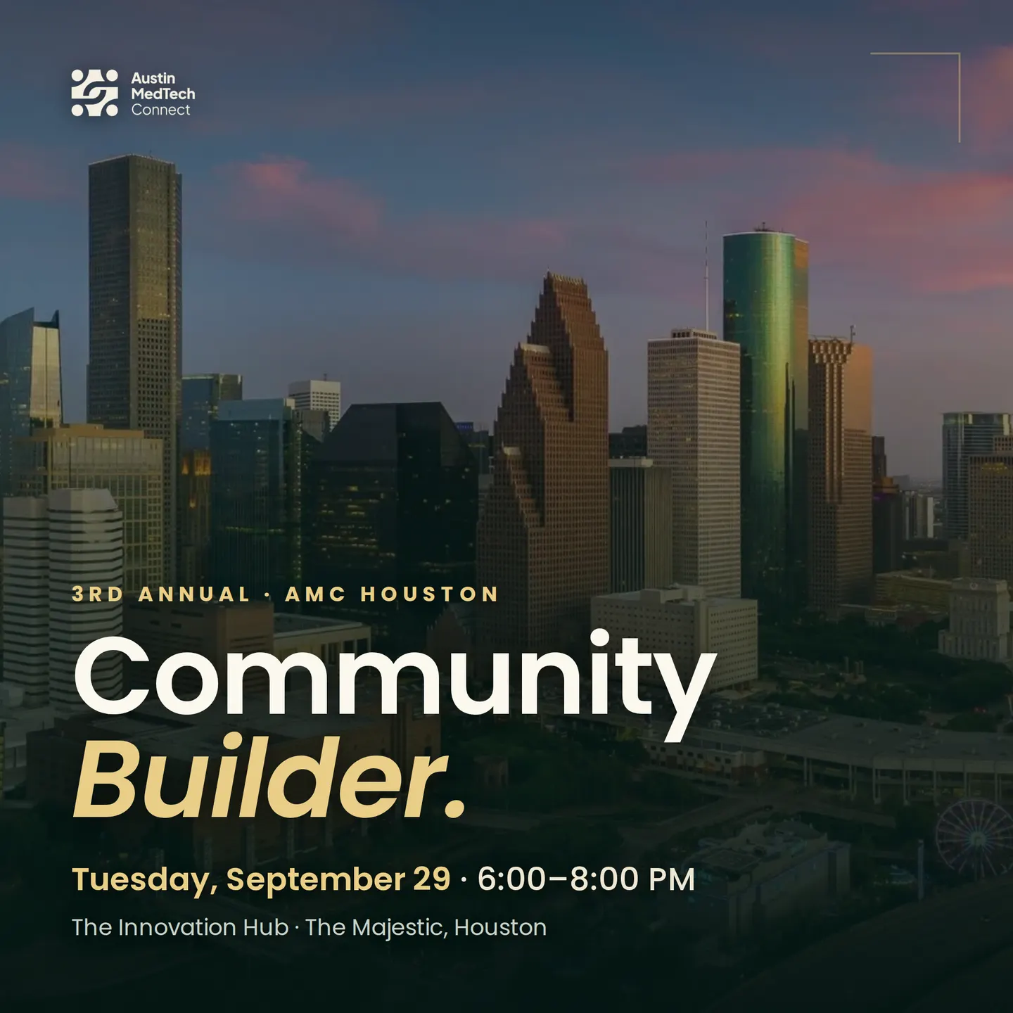 AMC Houston: Community Builder