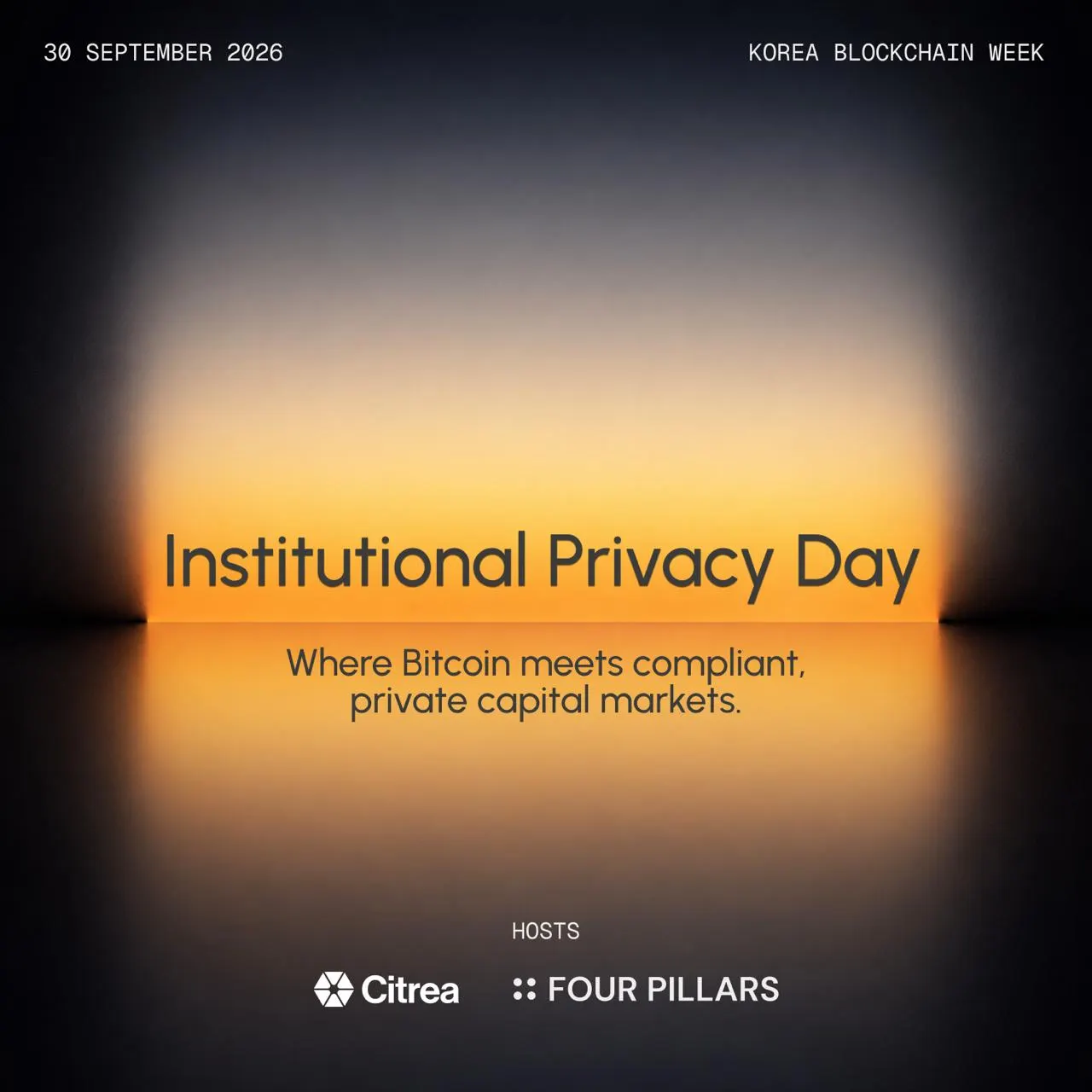 Institutional Privacy Day @ KBW 2026 | Co-Hosted by Citrea & Four Pillars