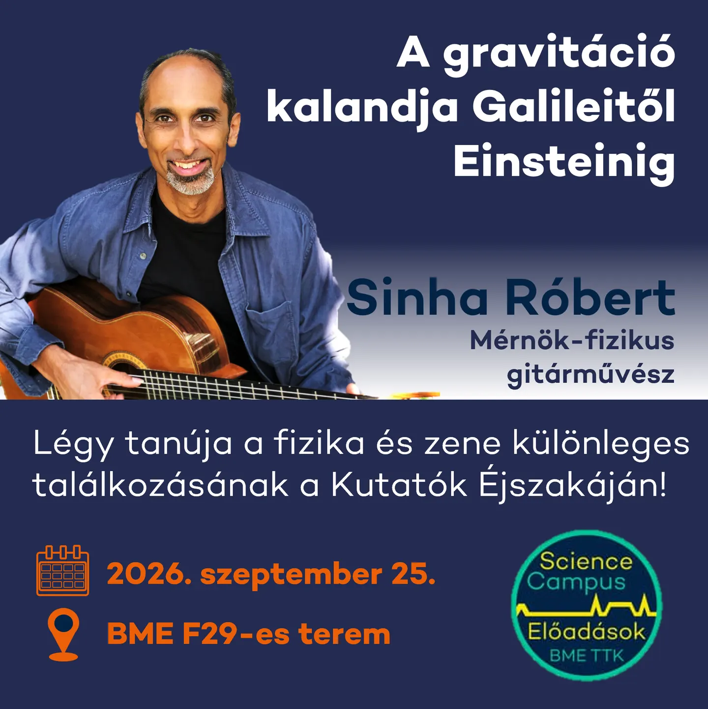 A gravitáció kalandja Galileitől Einsteinig - Sinha Róbert előadása