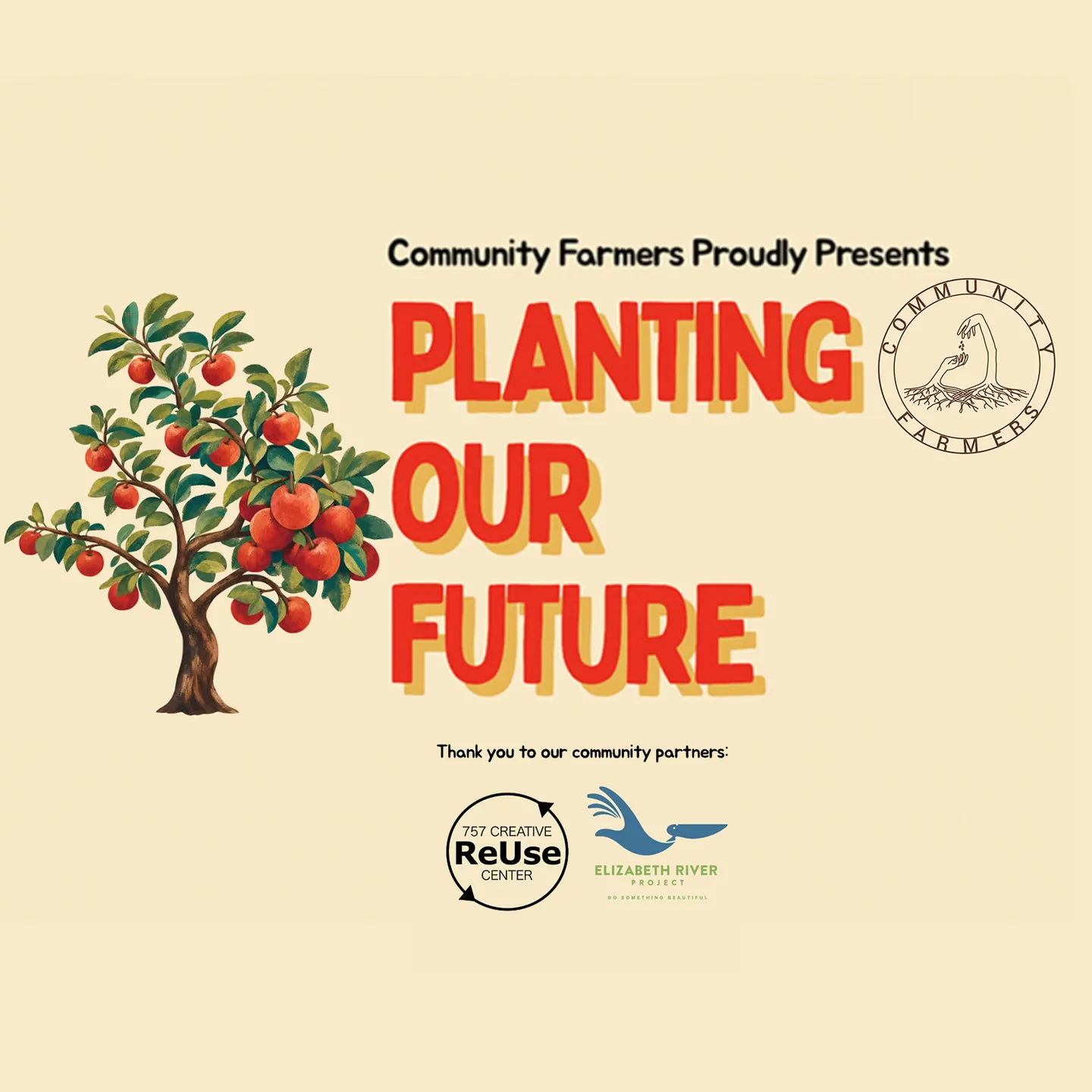 Community Farmers Presents: Planting Our Future - FREE event