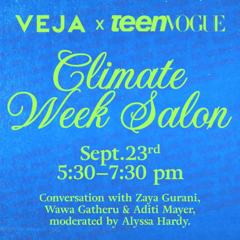 VEJA x Teen Vogue Climate Week Salon