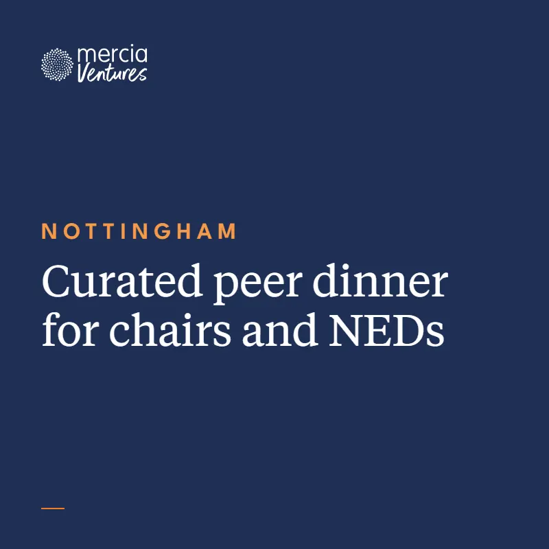 Nottingham - Mercia Ventures NED Dinner