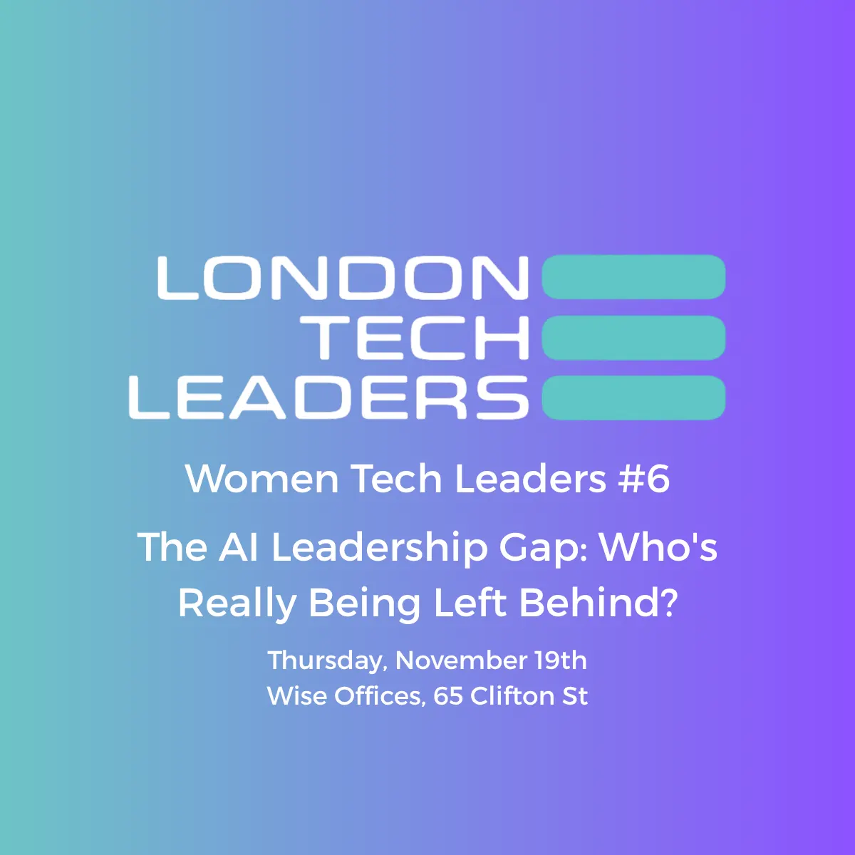 Women Tech Leaders #6 The AI Leadership Gap: Who's Really Being Left Behind?