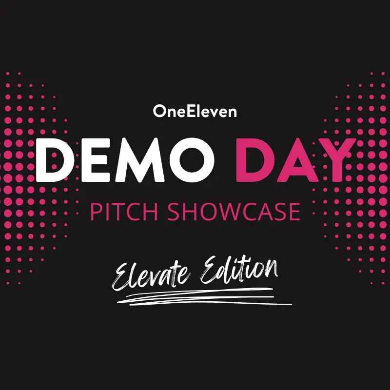 OneEleven Demo day - Elevate Edition