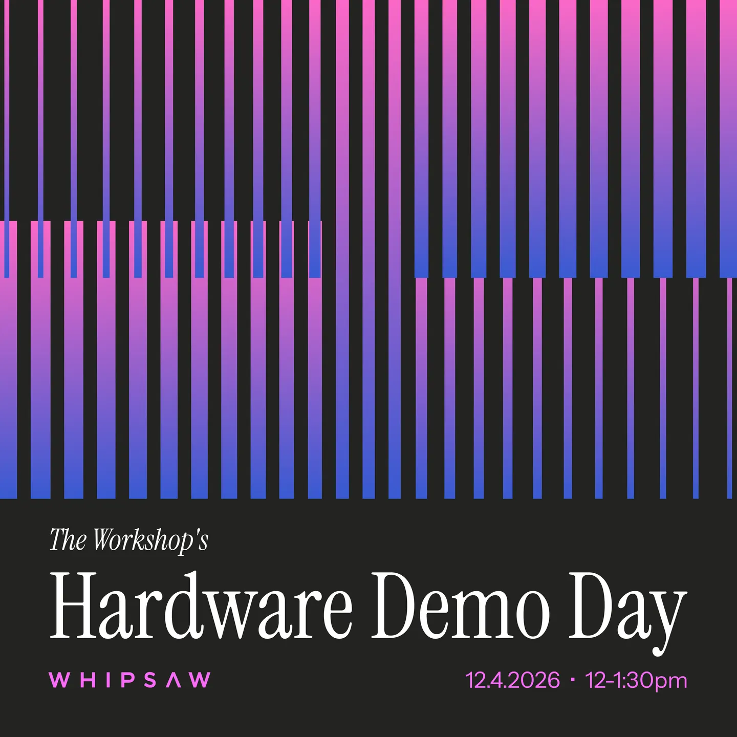 The Workshop's Hardware Demo Day