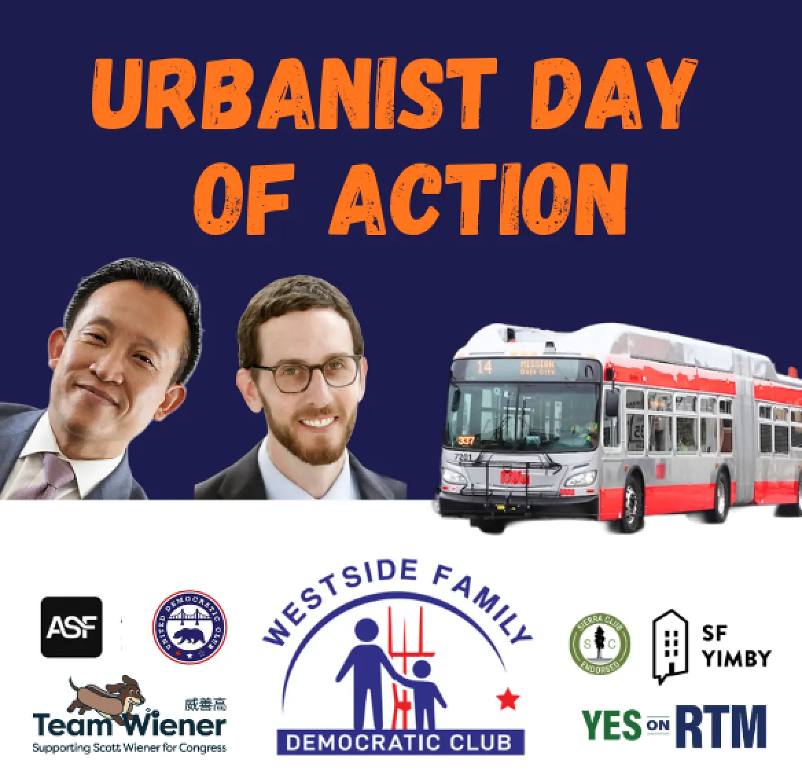 Urbanist Day of Action for Scott Wiener and Transit, with Special Guest David Chiu