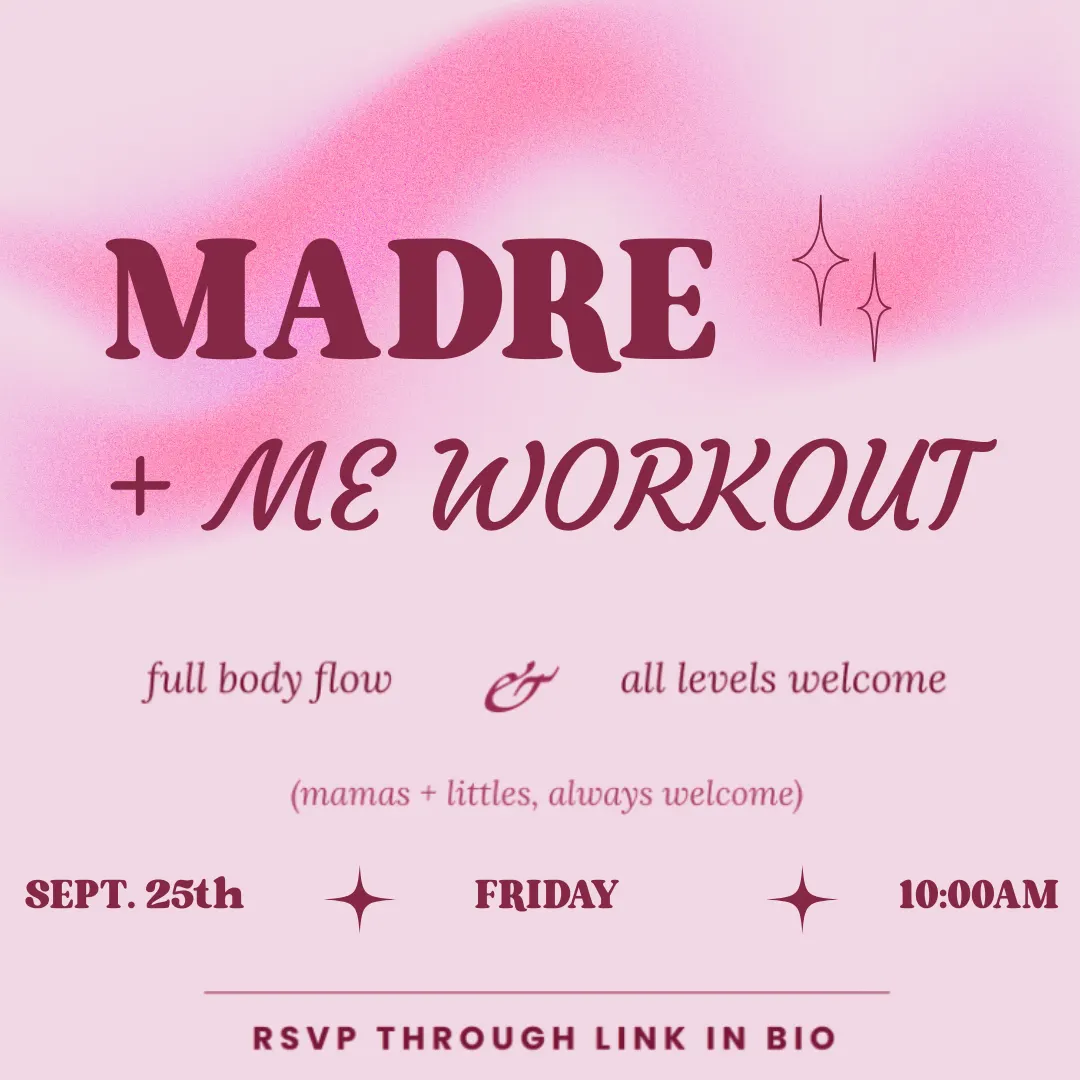 MADRE + Me Workout