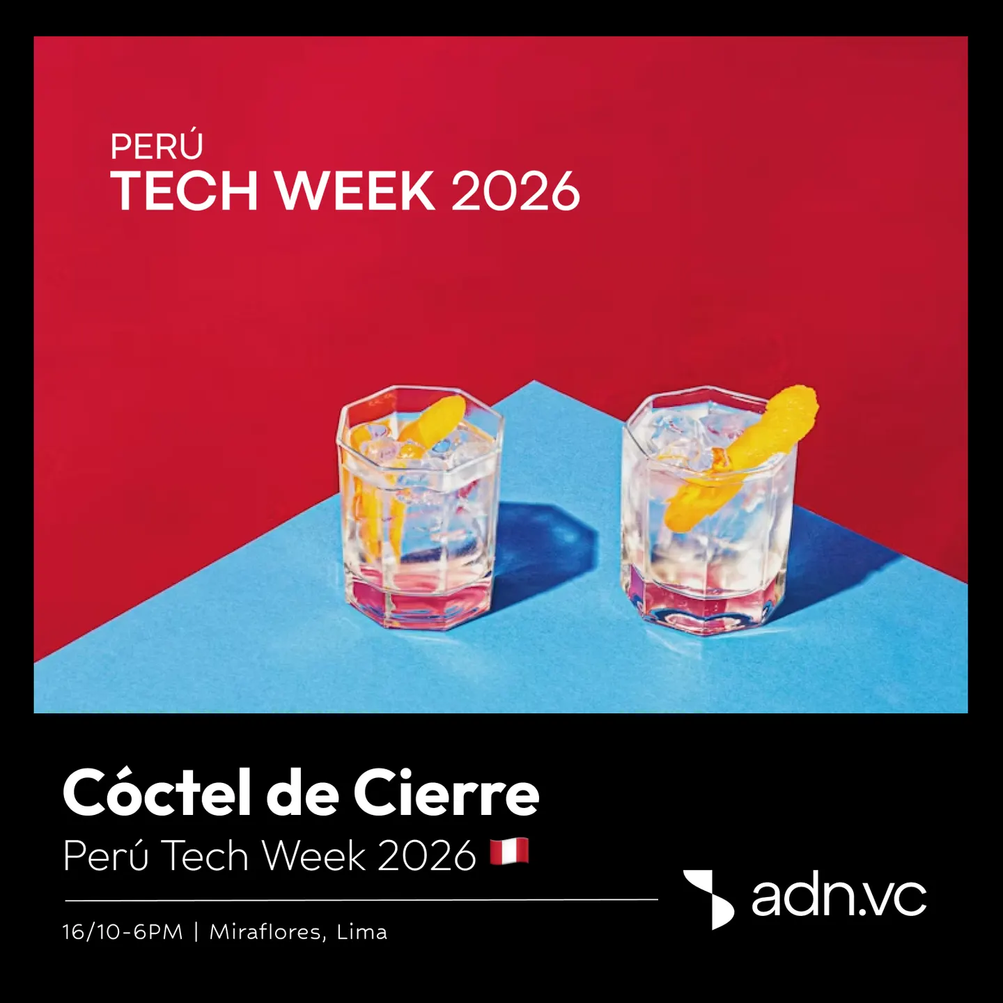 Perú Tech Week 2026 | Cóctel de Cierre