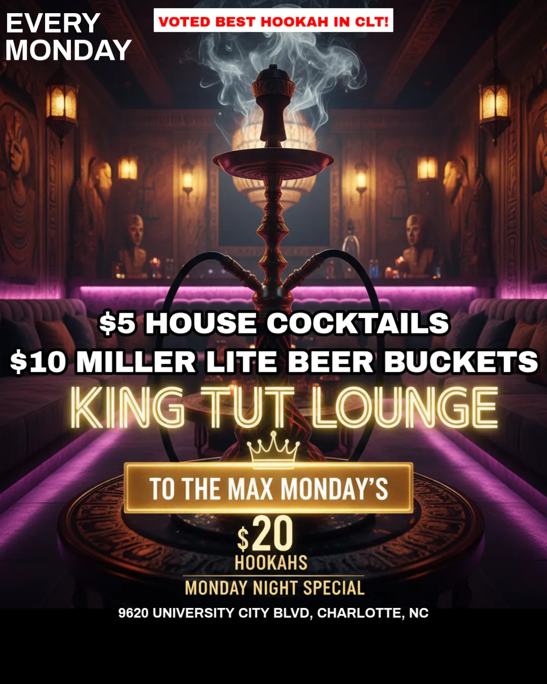 To the Max Mondays! ($10 Miller Lite Buckets, $20 Shisha, $5 Cocktails!)
