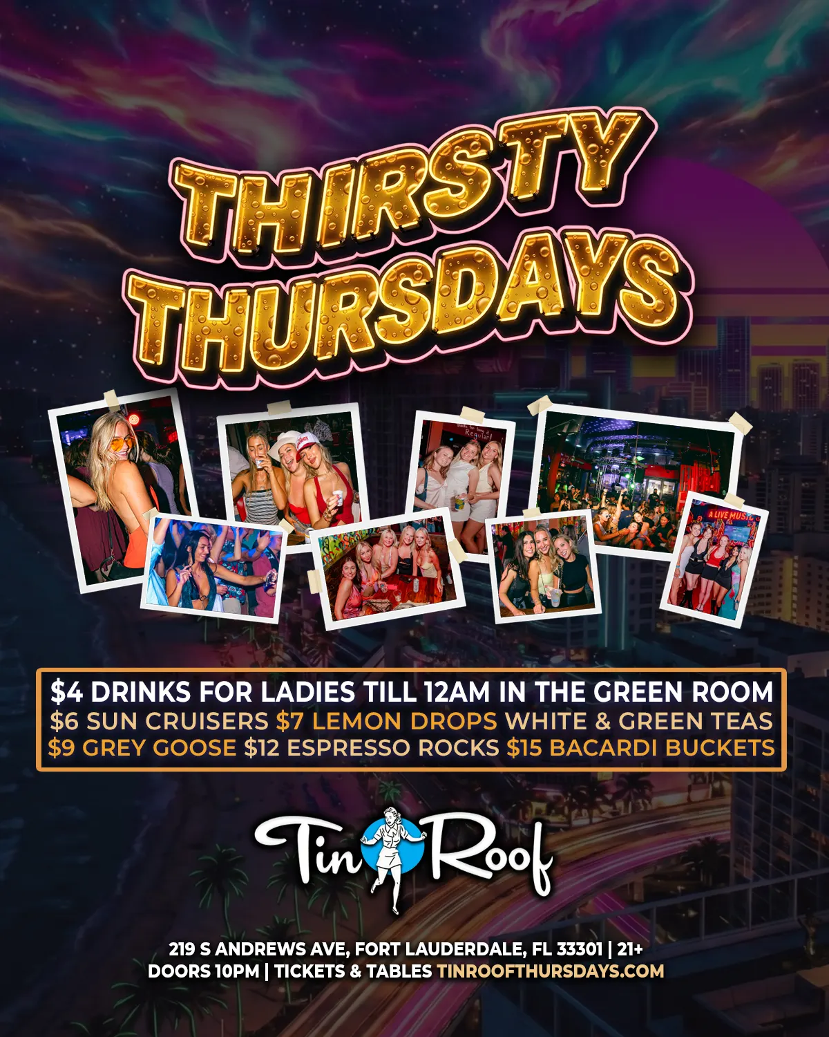 THIRSTY THURSDAYS @ TIN ROOF FORT LAUDERDALE