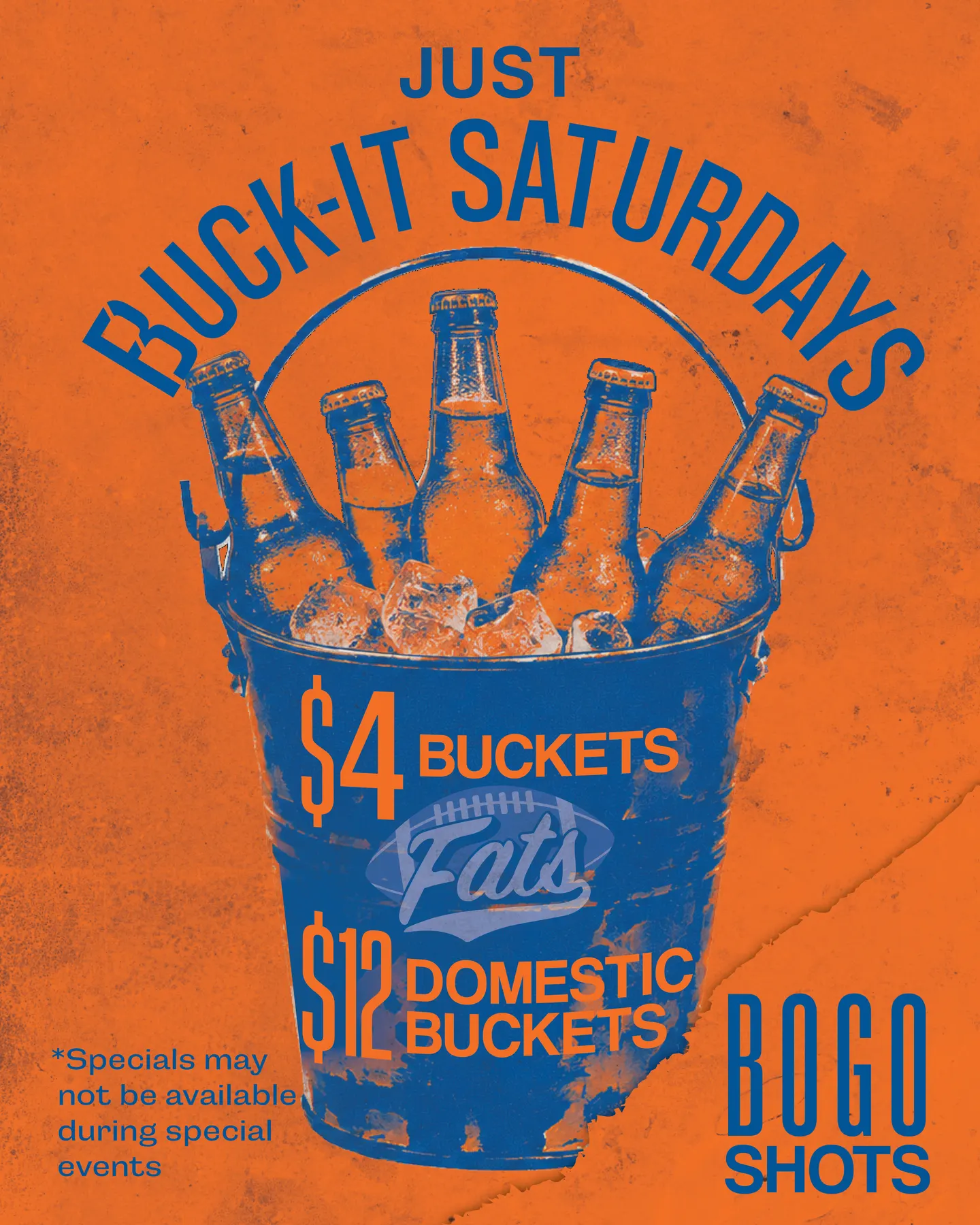 Just Buck-It Saturday's @ Fats GNV