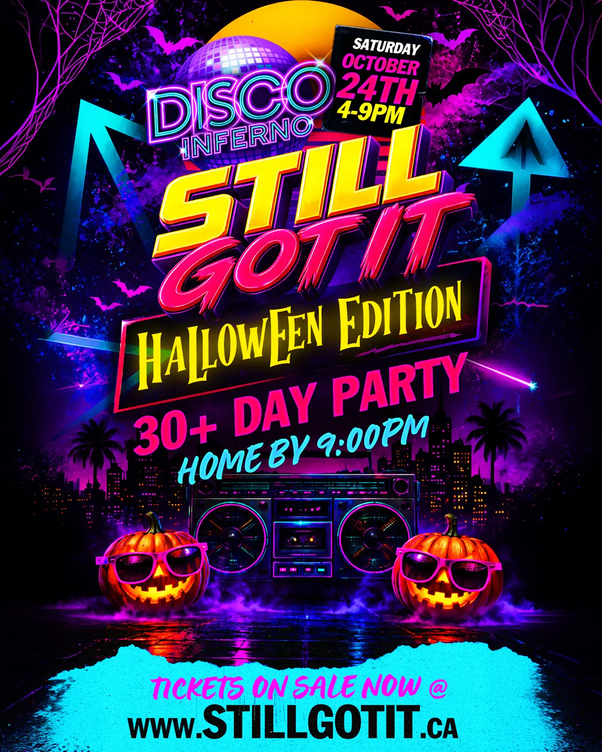 STILL GOT IT: Halloween 30+ Disco Inferno Day Party