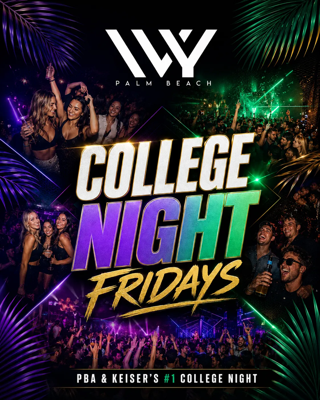 PBA & KEISER COLLEGE NIGHT FRIDAYS @ IVY PALM BEACH