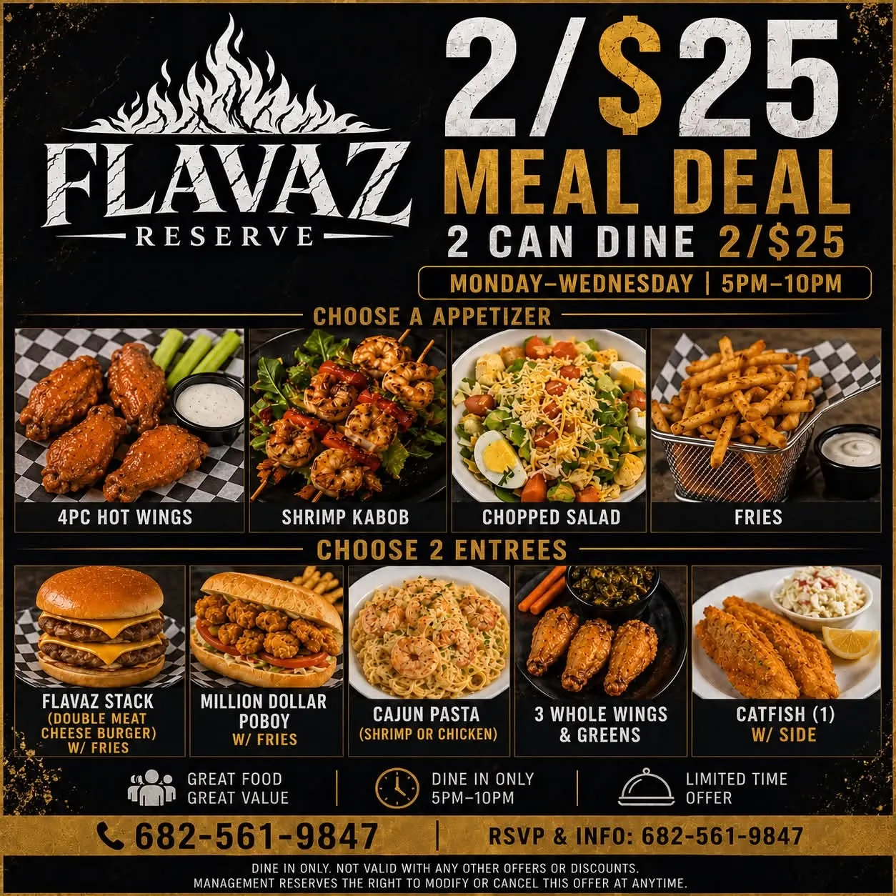 2 For $25 (Flavaz Reserve)