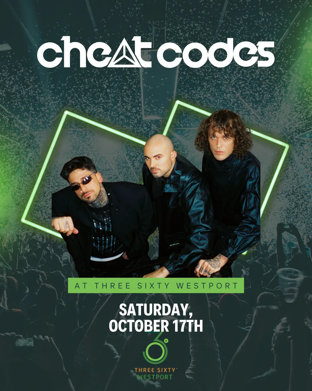 Cheat Codes at Three Sixty Westport