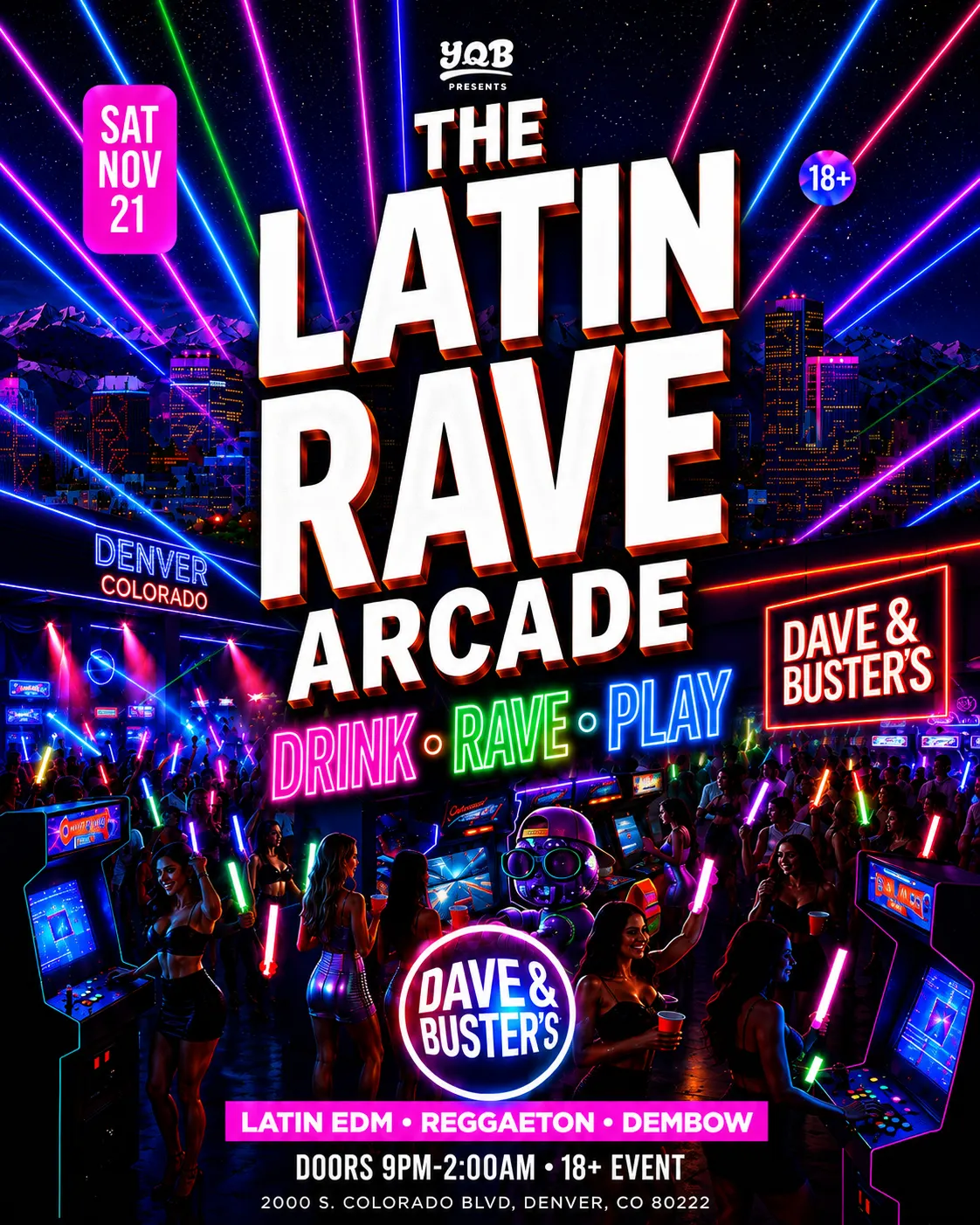 The Latin Rave Arcade @ Dave & Buster's: Denver, CO
