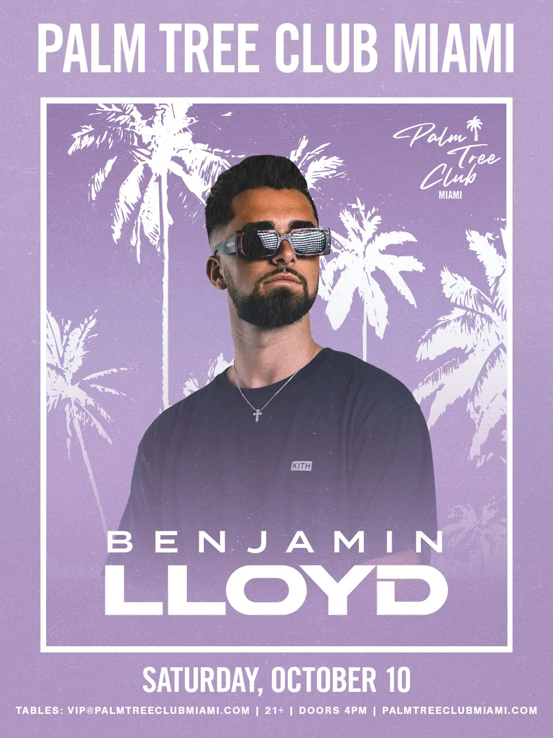 Benjamin Lloyd Presented by Palm Tree Club Miami