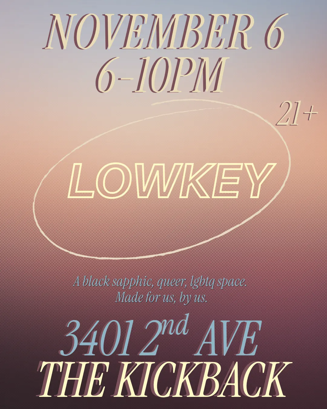 LOWKEY x First Friday KICKBACK