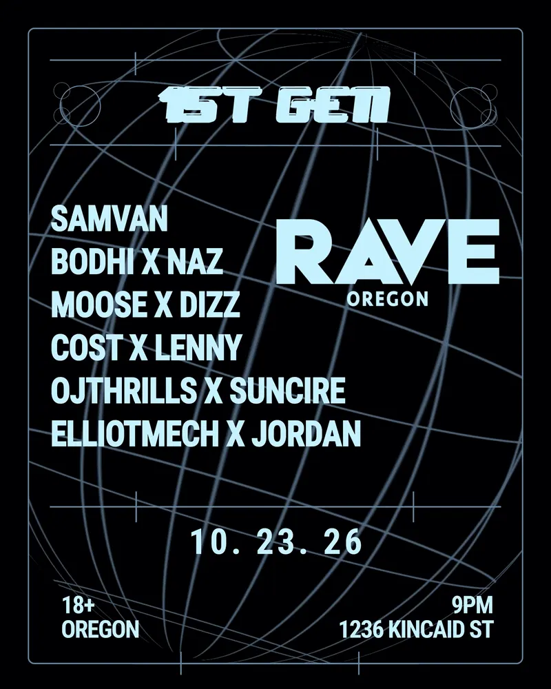 1ST GEN: RAVE Oregon