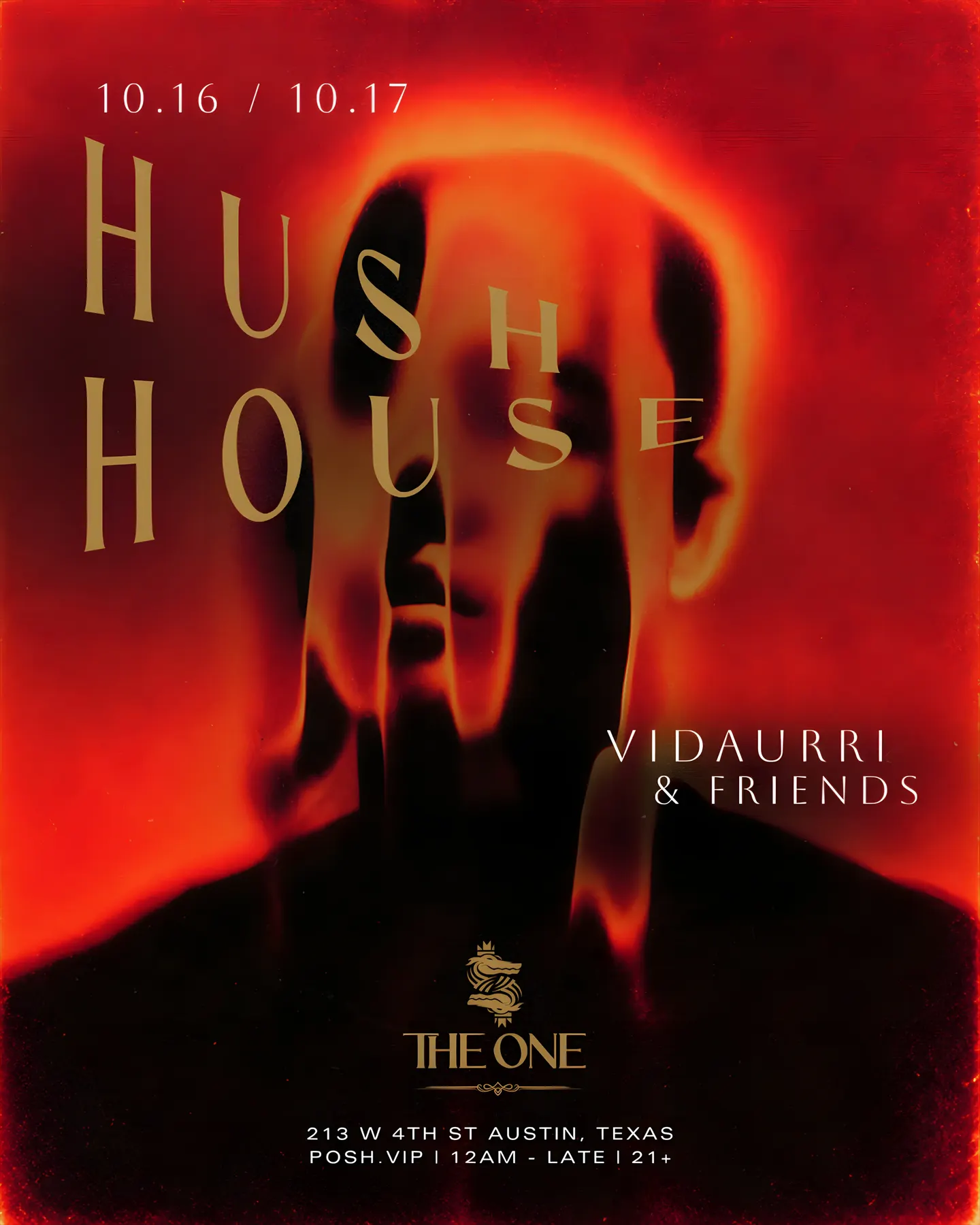 Hush House w/ Vidaurri & friends at The One 10.16 / 10.17