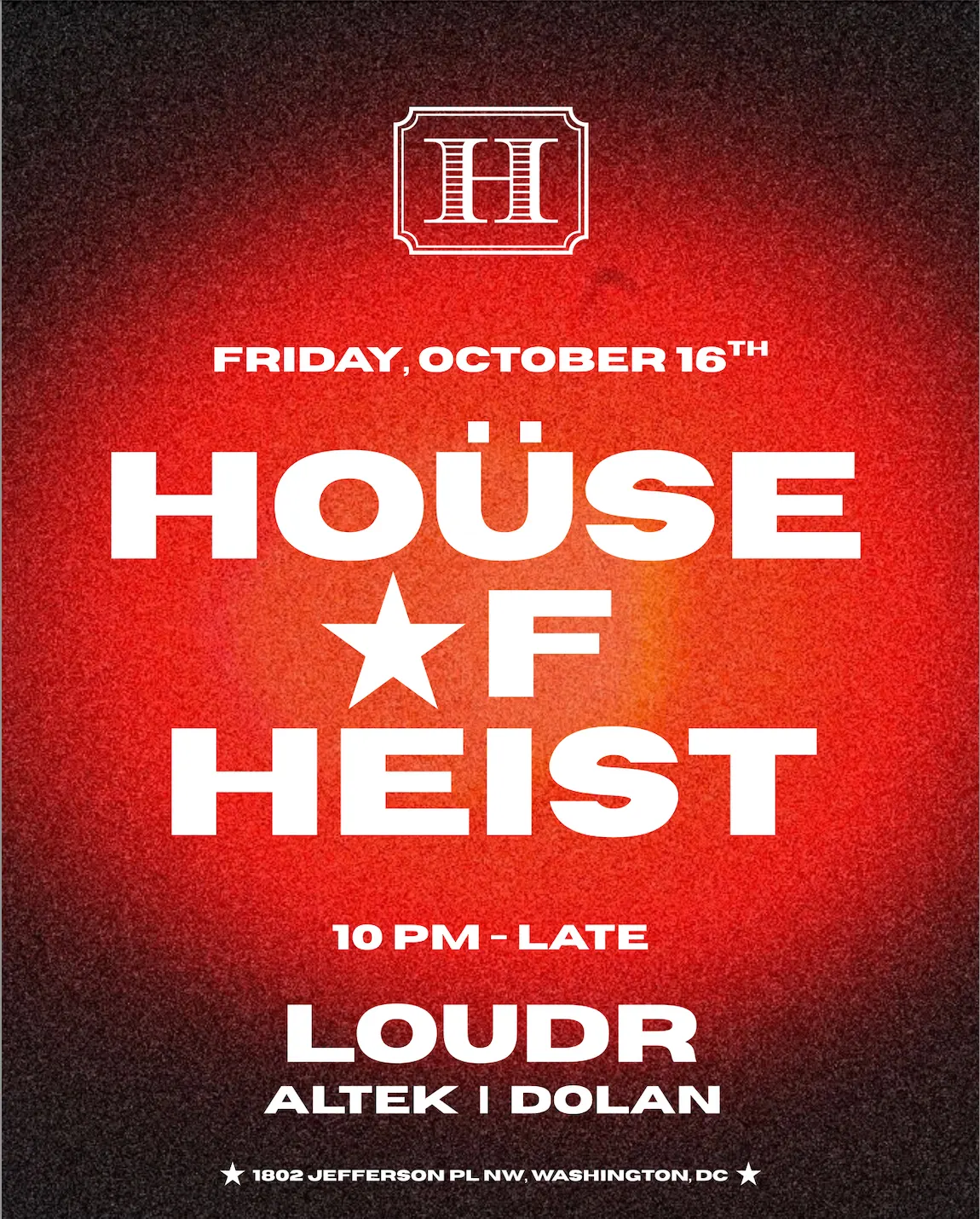 House of Heist 10/16