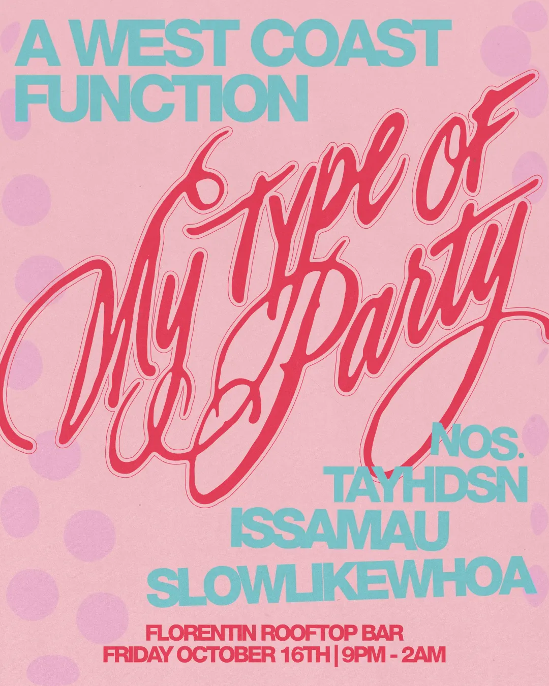 My Type Of Party